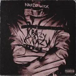 Krazy Krazy - Single by Nardo Wick album reviews, ratings, credits