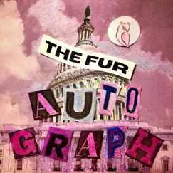 Autograph - Single by The Fur album reviews, ratings, credits