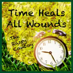 Time Heals All Wounds Song Lyrics