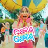 Gira Gira - Single album lyrics, reviews, download