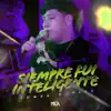 Siempre Fui Inteligente - Single album lyrics, reviews, download