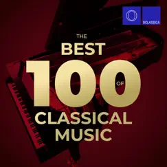 The Best 100 of Classical Music by Various Artists album reviews, ratings, credits