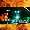 Big Smoke Freestyle - Single album lyrics, reviews, download