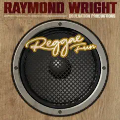 Reggae Fun - Single by Raymond Wright & Soulnation Band album reviews, ratings, credits