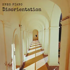 Disorientation - Single by Enzo Fiano album reviews, ratings, credits