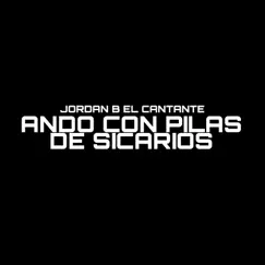 ANDO CON PILAS DE SICARIOS Song Lyrics