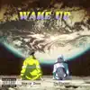 Wake Up (feat. Isa) song lyrics