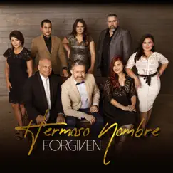 Hermoso Nombre - Single by Forgiven album reviews, ratings, credits