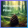 Whispering Pines album lyrics, reviews, download