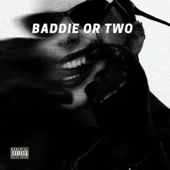 Baddie Or Two - Single by Straightupglobal album reviews, ratings, credits