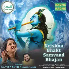 Krishna Bhakt Samvaad Bhajan - Single by Kavita Seth & Nimit R Sachde album reviews, ratings, credits