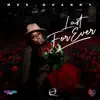 Last Forever - Single album lyrics, reviews, download