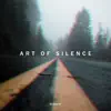 Art of Silence album lyrics, reviews, download