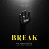 Break - EP album lyrics, reviews, download