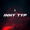 Inny Typ - Single album lyrics, reviews, download