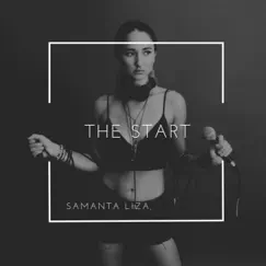The Start - Single by Samanta Liza album reviews, ratings, credits