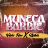 Muñeca Barbie - Single album lyrics, reviews, download