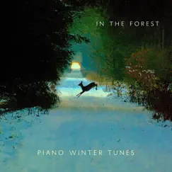 In the Forest - Piano Winter Tunes (Love & Friendship Noel 2021 Songs) - EP by Absence Of Doubt album reviews, ratings, credits