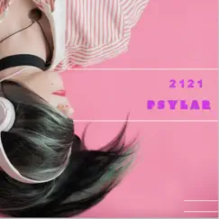 2121 - Single by PSYLAR album reviews, ratings, credits