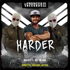Harder (feat. Edd The Mad) [Hardstyle Portugal Anthem] Song Lyrics