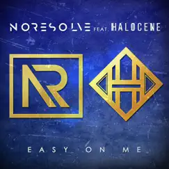 Easy On Me (Duet Version) - Single by No Resolve, Halocene & Noise Machine album reviews, ratings, credits