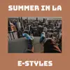 Summer in La (feat. Dopfunk & Liam) - Single album lyrics, reviews, download