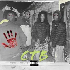 Ctb - Single by GuwaupDaKidd album reviews, ratings, credits