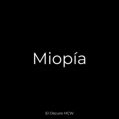 Miopía (Instrumental Version) Song Lyrics