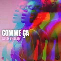 Comme ça - Single by Noire Velours album reviews, ratings, credits