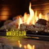 Winter's Glow: Fireplace Lofi for Cold Nights album lyrics, reviews, download