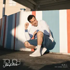 G.A.L. (feat. Daniel Wilson) - Single by Touch Sensitive album reviews, ratings, credits