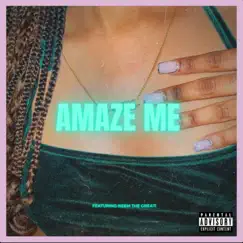 Amaze Me (feat. NTG) - Single by EASTSIDE YALO album reviews, ratings, credits
