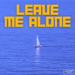 Leave Me Alone Song Lyrics