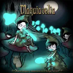 Noche mágica y misteriosa en el bosque oscuro by Maquiavelia album reviews, ratings, credits
