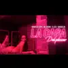 la casa del placer (feat. winer el capo, mc grone & el efe) - Single album lyrics, reviews, download