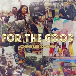 For the Good (feat. Camm) Song Lyrics