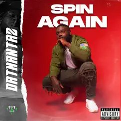 Spin Again - Single by Datmantaz album reviews, ratings, credits