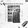 Shootouts In the West - Single album lyrics, reviews, download