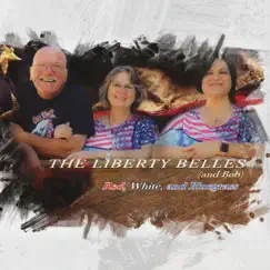 Red, White, And Bluegrass by The Liberty Belles album reviews, ratings, credits