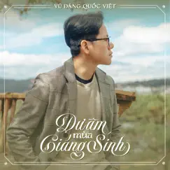 Dư Âm Mùa Giáng Sinh by Vũ Đặng Quốc Việt album reviews, ratings, credits