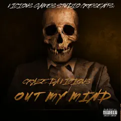 Out My Mind - Single by Craze Da Vicious album reviews, ratings, credits