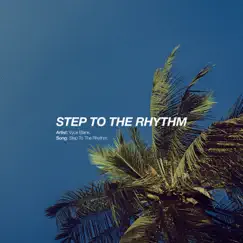 Step To the Rhythm Song Lyrics