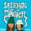 Legends of a Smoka' - EP album lyrics, reviews, download