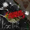 LOOPS (BONUS TRACKS) - EP album lyrics, reviews, download