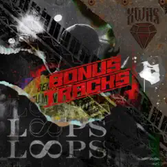 LOOPS (BONUS TRACKS) - EP by Xwas album reviews, ratings, credits