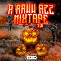 A Raww Azz Mixtape 13 by Maestro Tibia$e album reviews, ratings, credits