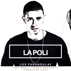 La Poli - Single by Los Farandulay album reviews, ratings, credits