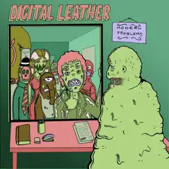 Modern Problems by Digital Leather album reviews, ratings, credits