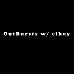 OutBursts w elkay - Single by Léuuuuuuuuuuuu album reviews, ratings, credits