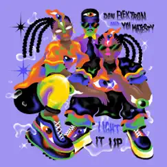 Light It Up - EP by Don Elektron & Yo Majesty album reviews, ratings, credits